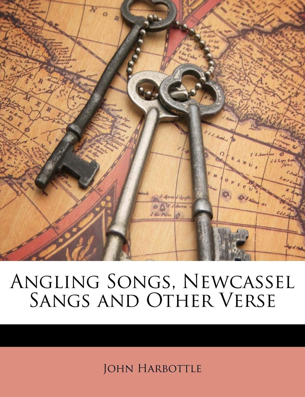 Angling Songs, Newcassel Sangs and Other Verse Health, Nutrition & Fitness