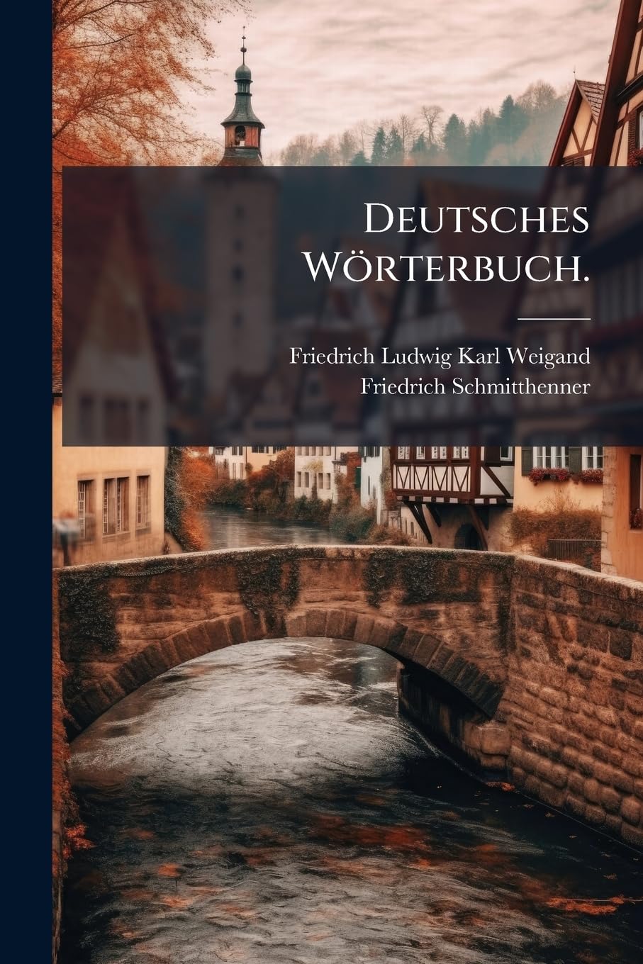 Deutsches Wörterbuch. Foreign Languages ​​& Dictionaries