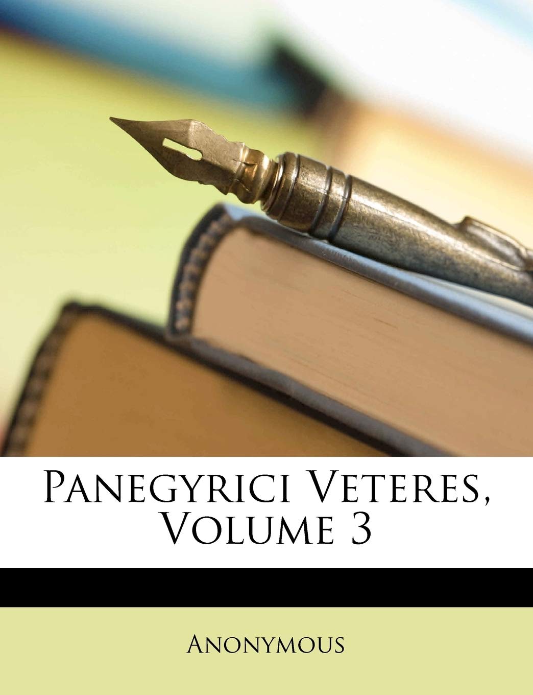 Product Image: Panegyrici Veteres, Volume 3