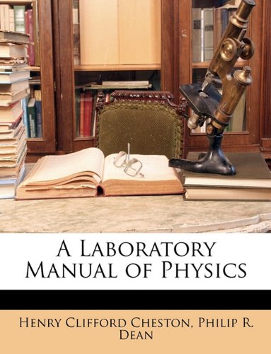 A Laboratory Manual of Physics Business & Technology