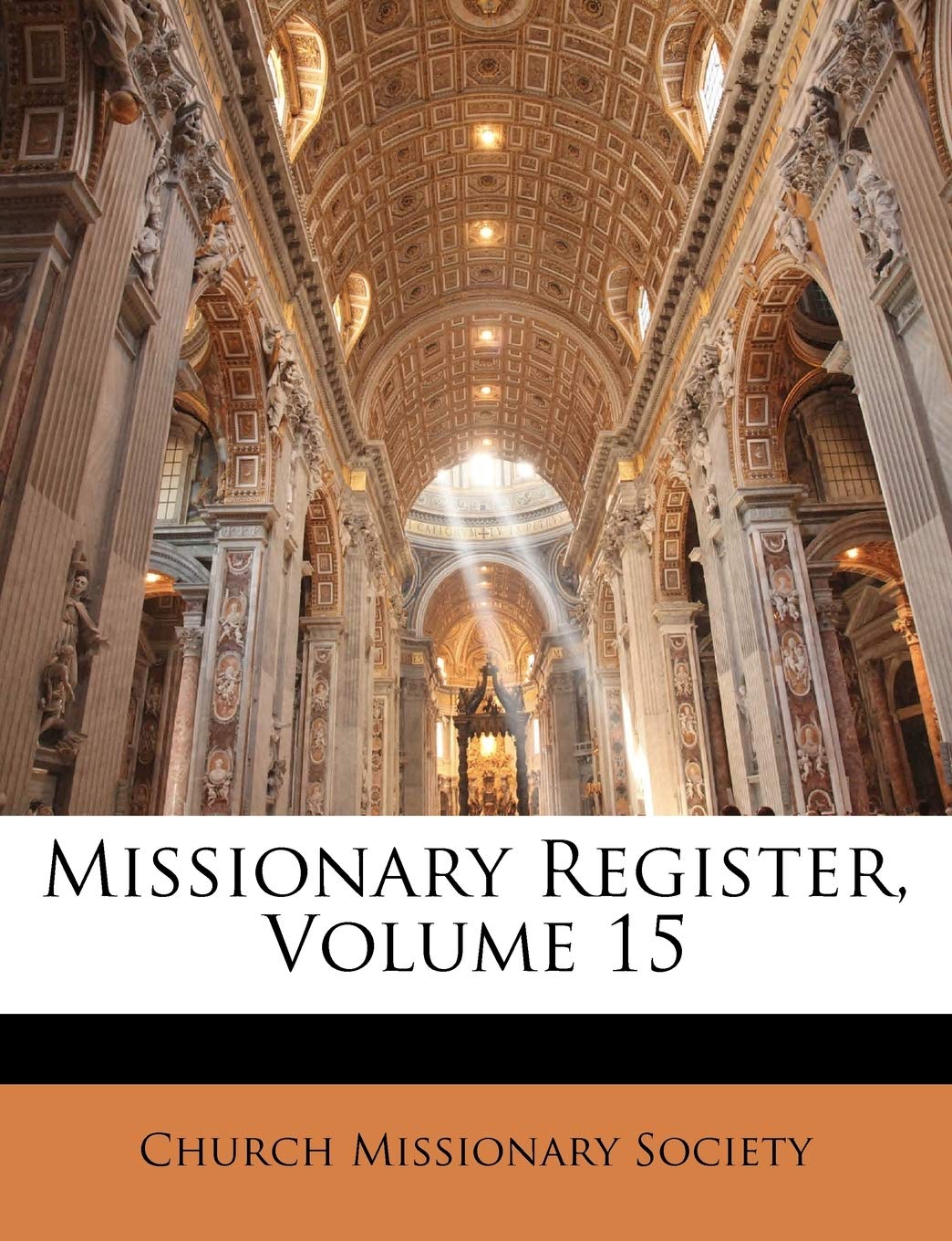 Missionary Register, Volume 15 Religion & Esotericism