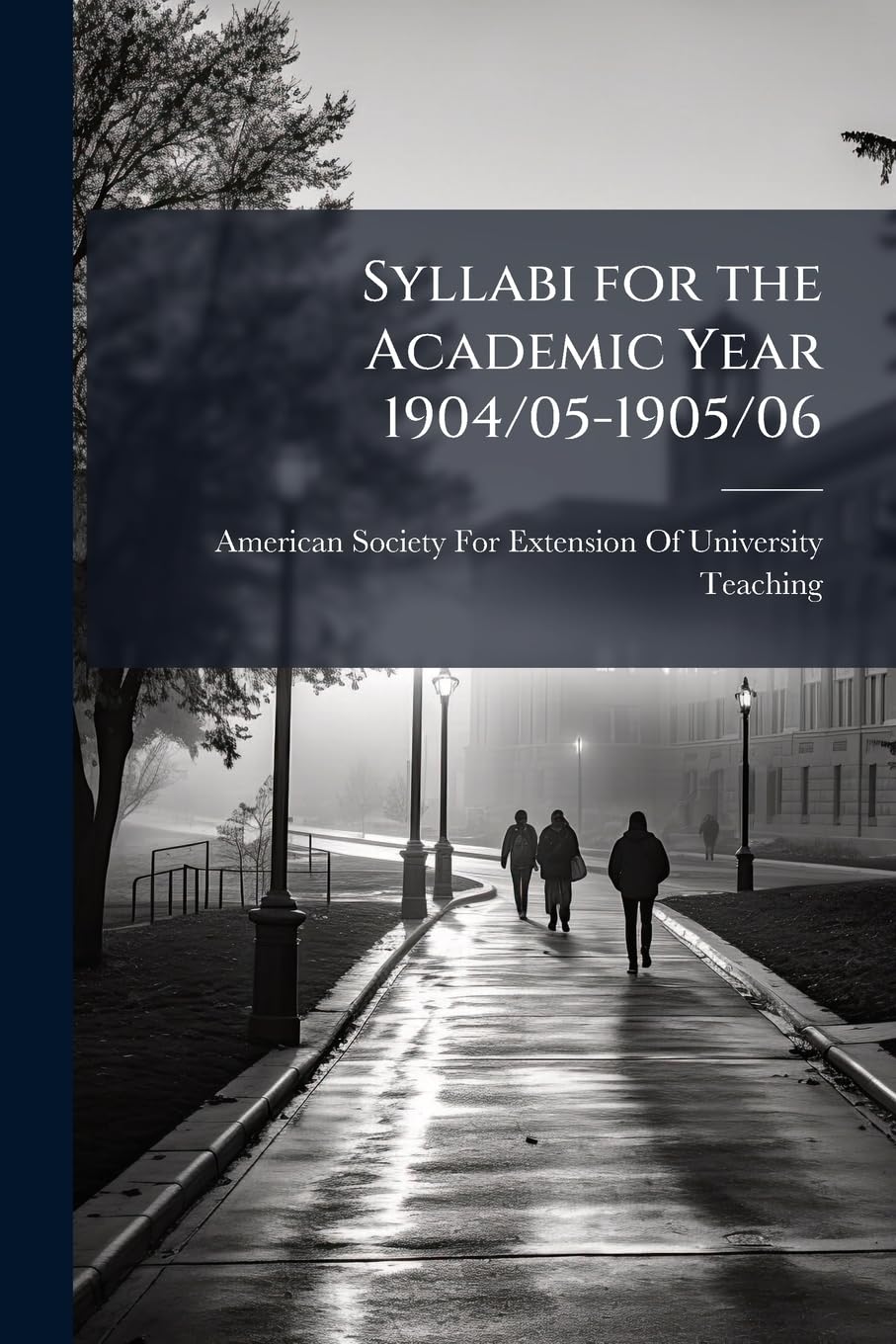 Syllabi for the Academic Year 1904/05-1905/06 Politics & History