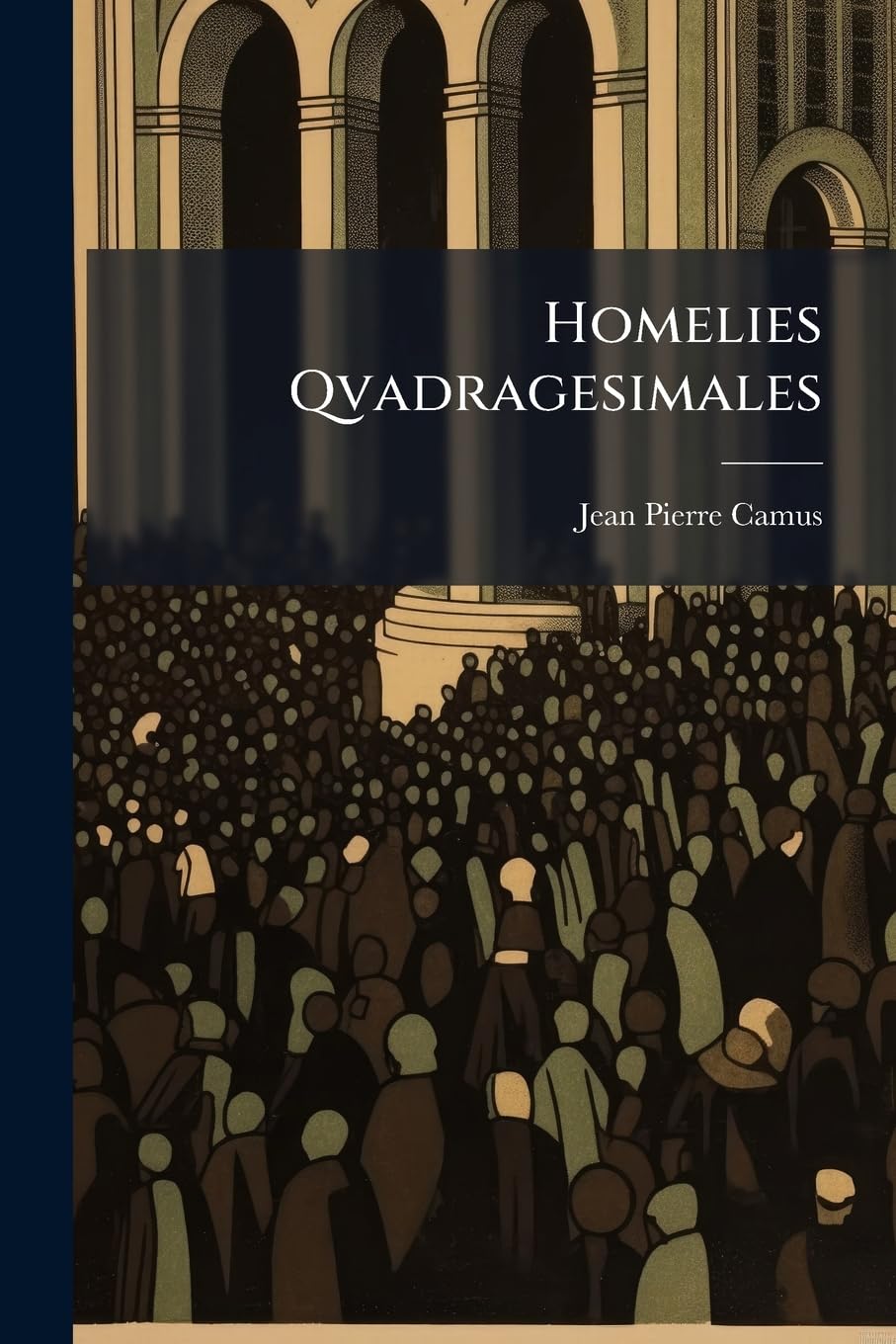 Homelies Qvadragesimales book