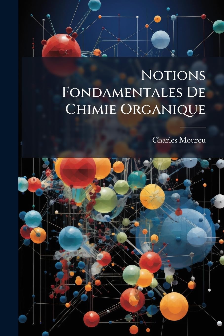 Notions Fondamentales De Chimie Organique book