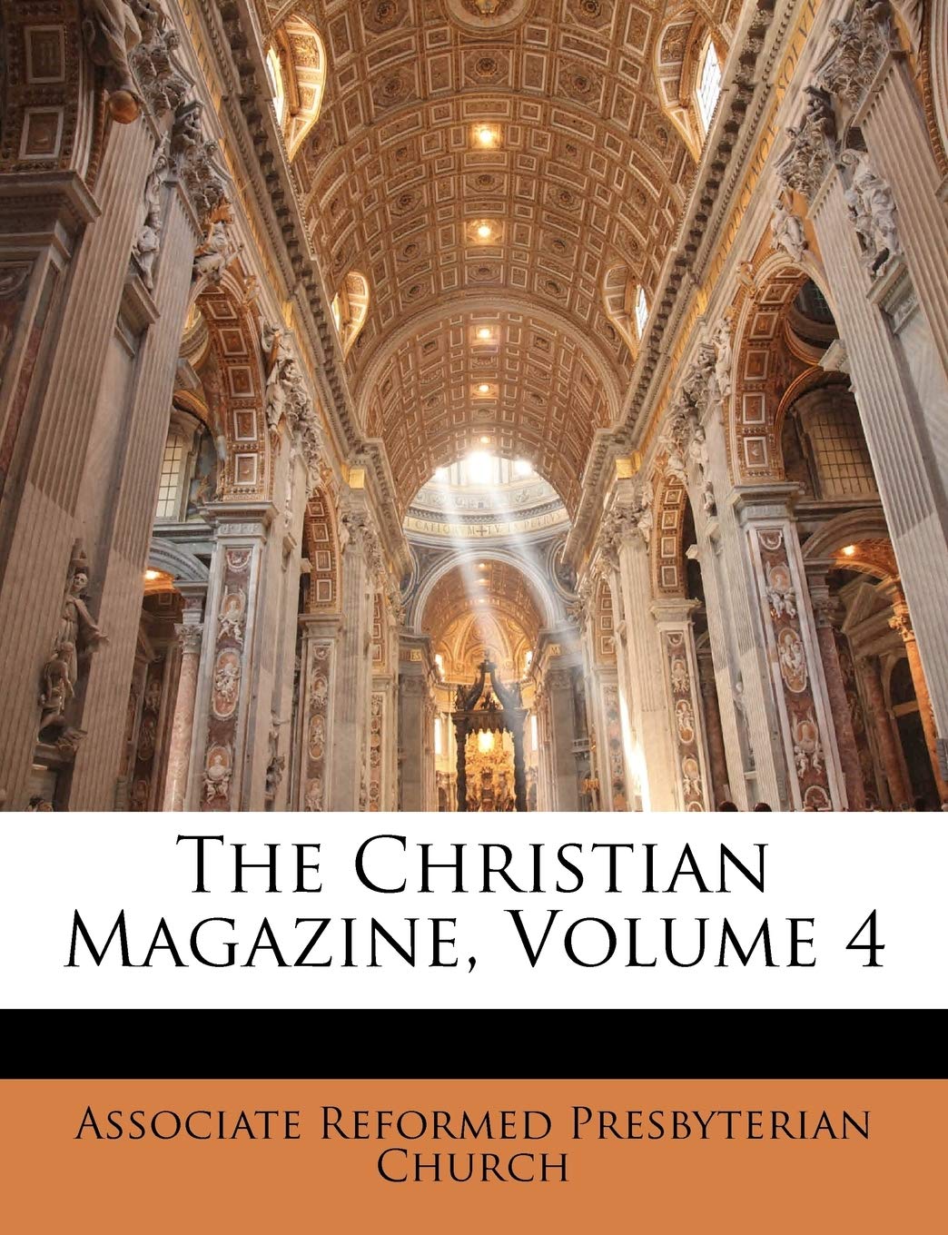 The Christian Magazine, Volume 4 Religion & Esotericism