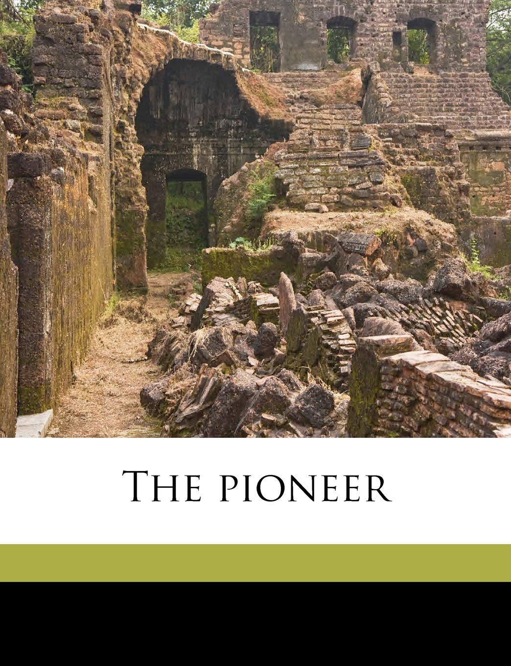 The Pioneer Politics & History