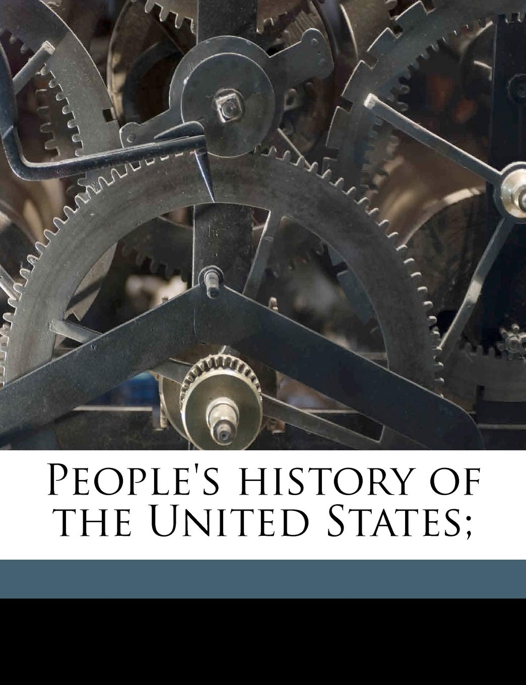 People's history of the United States; Politics & History