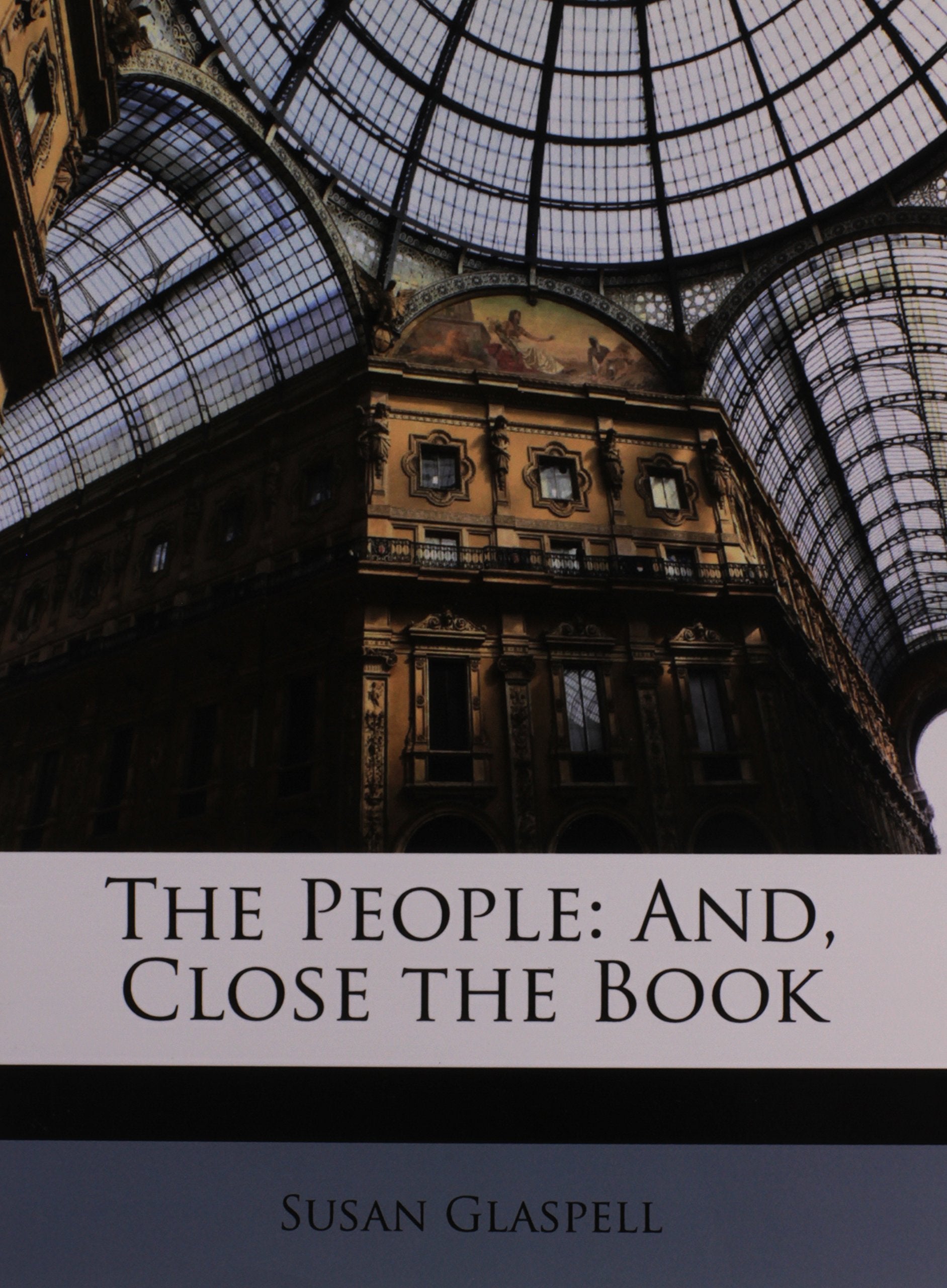 The People: And, Close the Book Drama