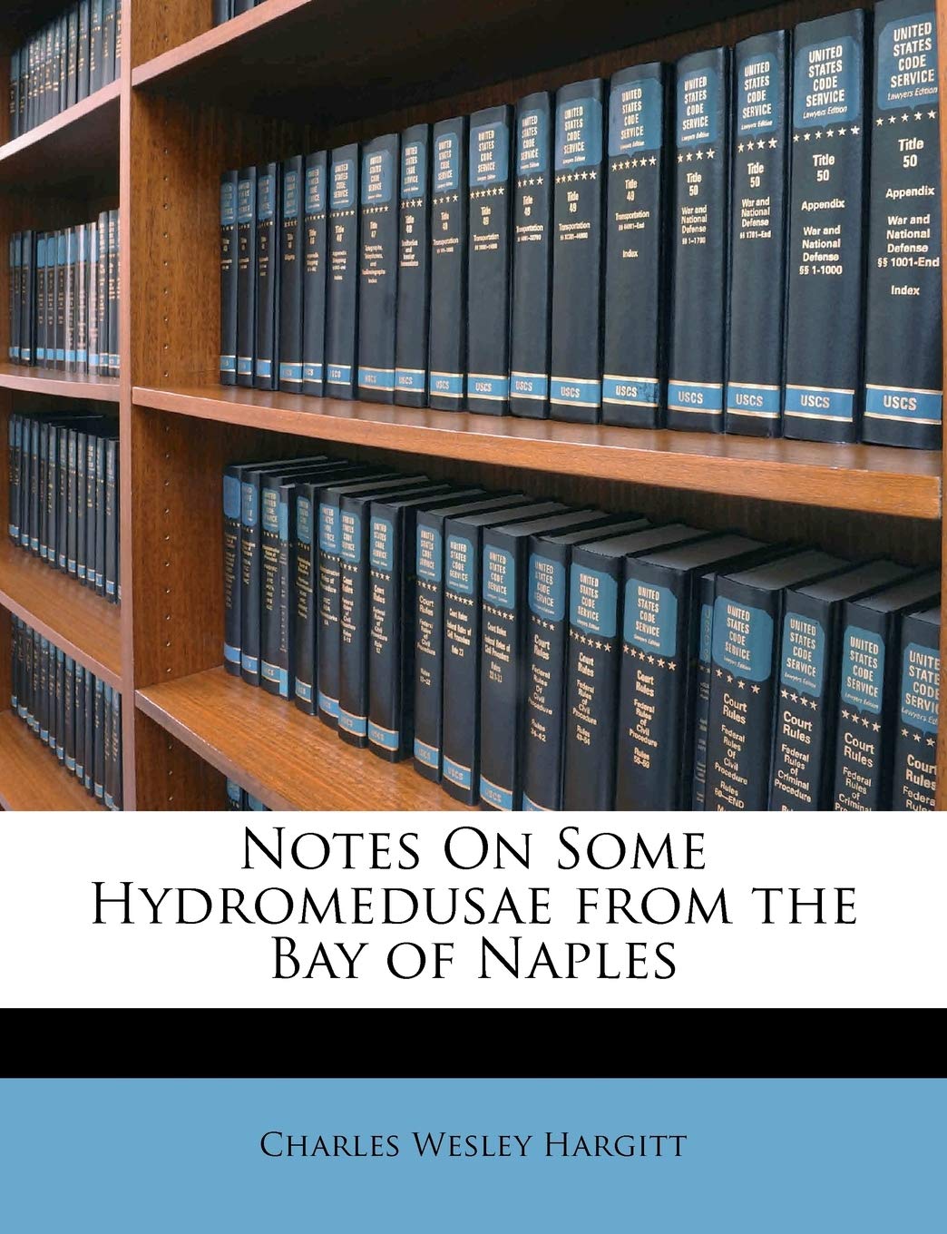 Notes on Some Hydromedusae from the Bay of Naples Politics & History