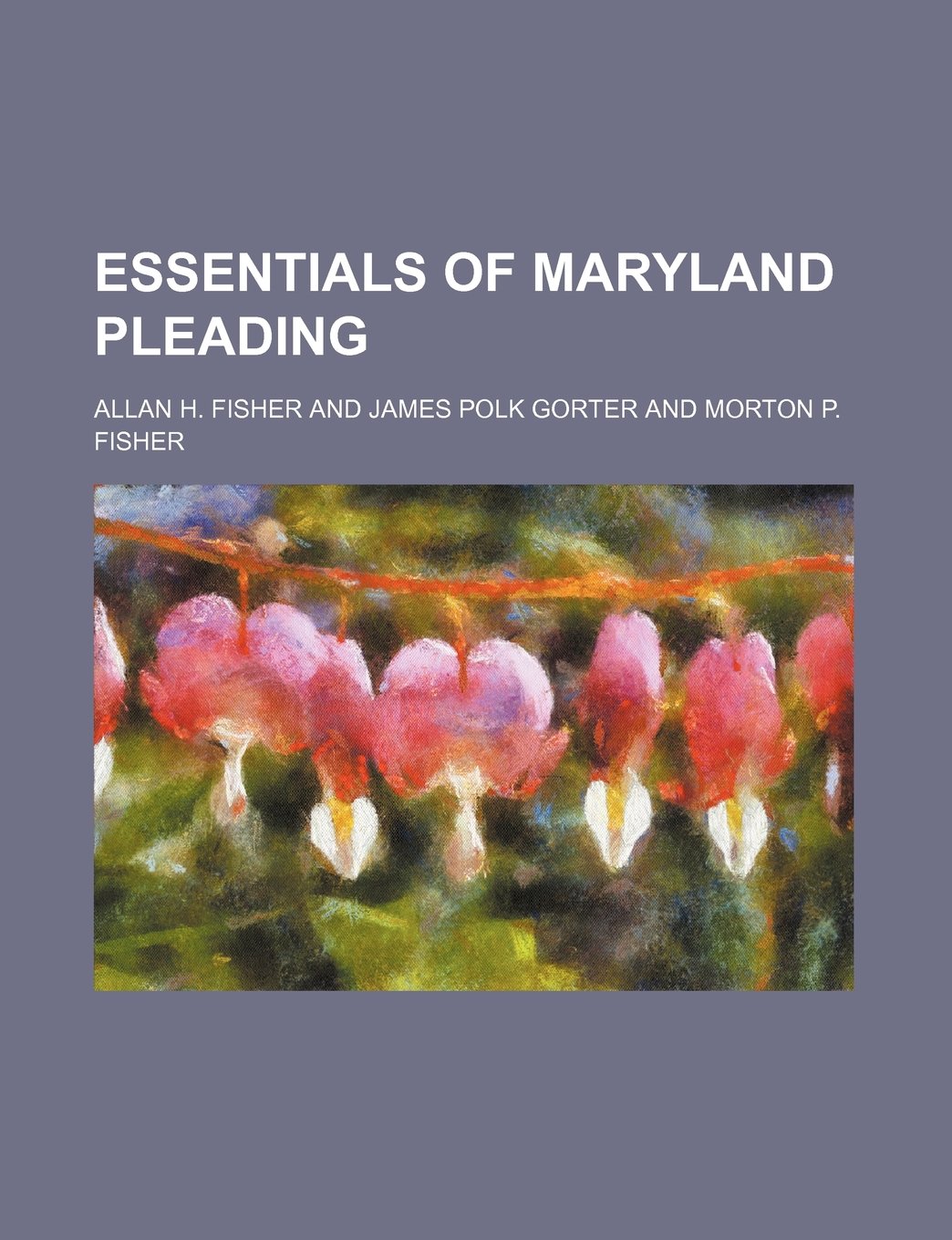 Essentials of Maryland Pleading Books