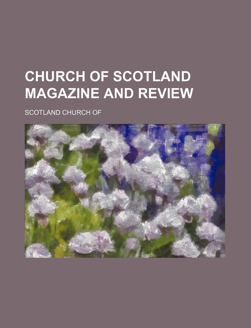 Church of Scotland Magazine and Review Books