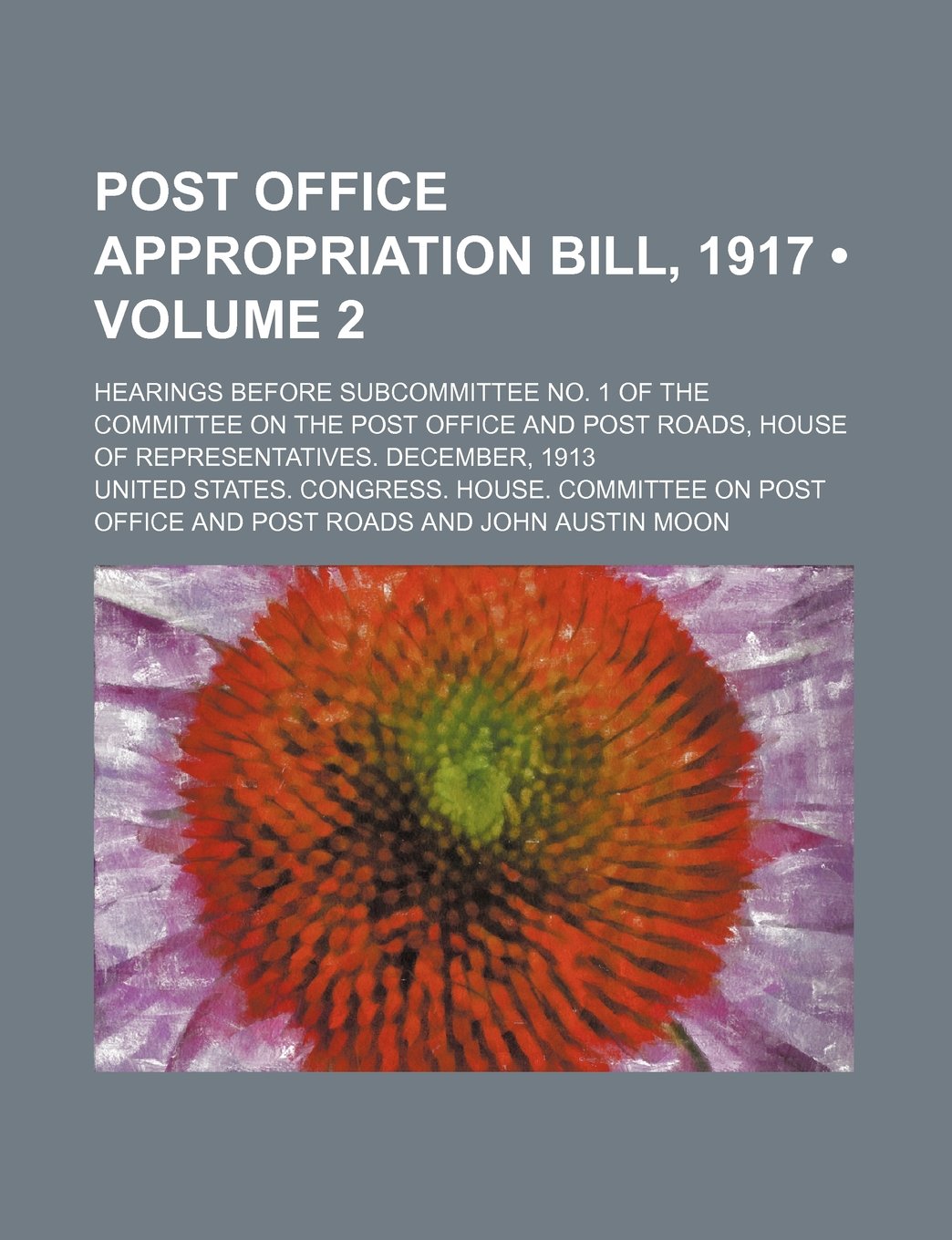 Post Office Appropriation Bill, 1917 Books