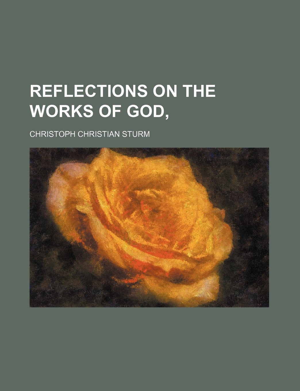 Reflections on the Works of God, Books