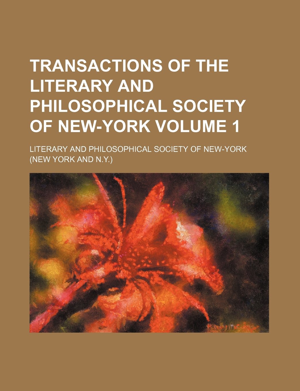 Transactions of the Literary and Philosophical Society of New-York Volume 1 Books