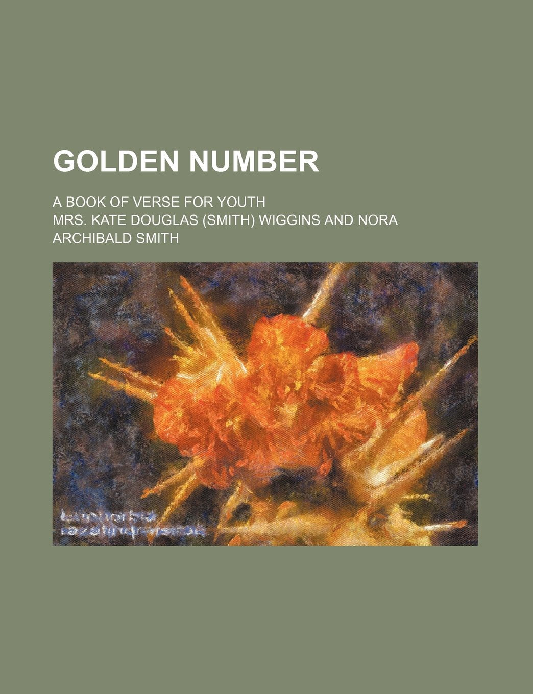 Golden Number; A Book of Verse for Youth Books