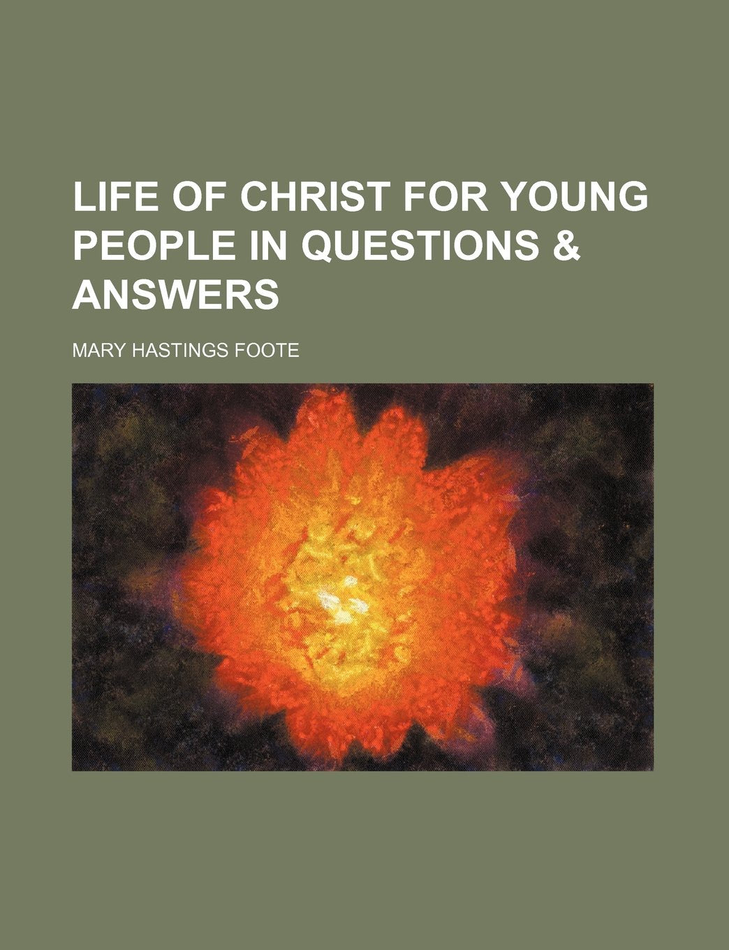 Life of Christ for Young People in Questions & Answers Contemporary literature