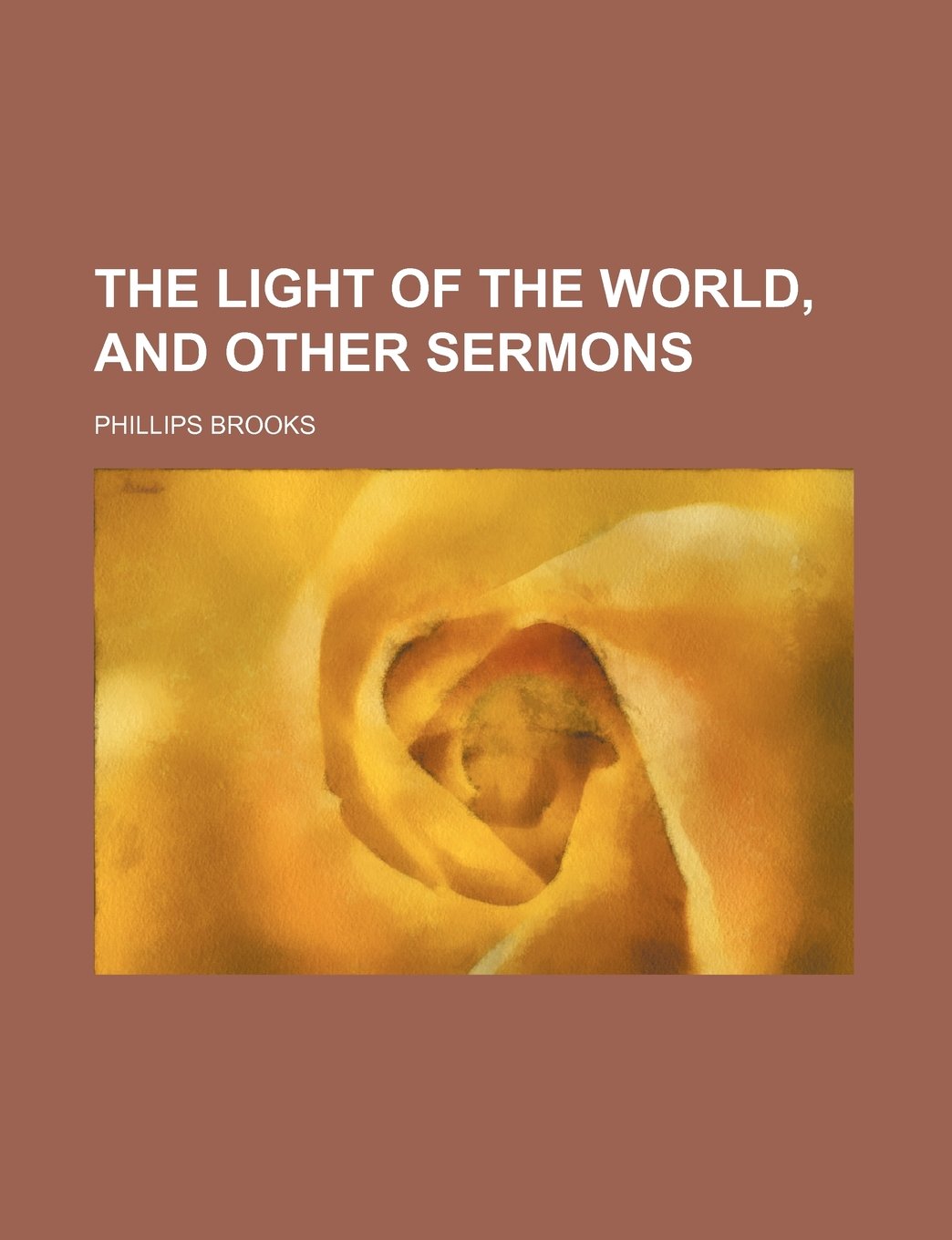 The Light of the World, and Other Sermons Books