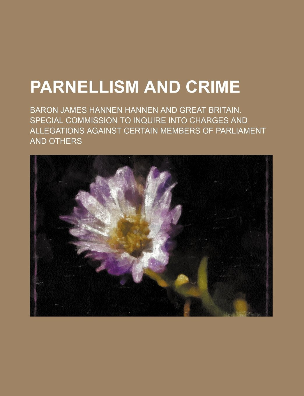 Parnellism and Crime (Volume 1) Books