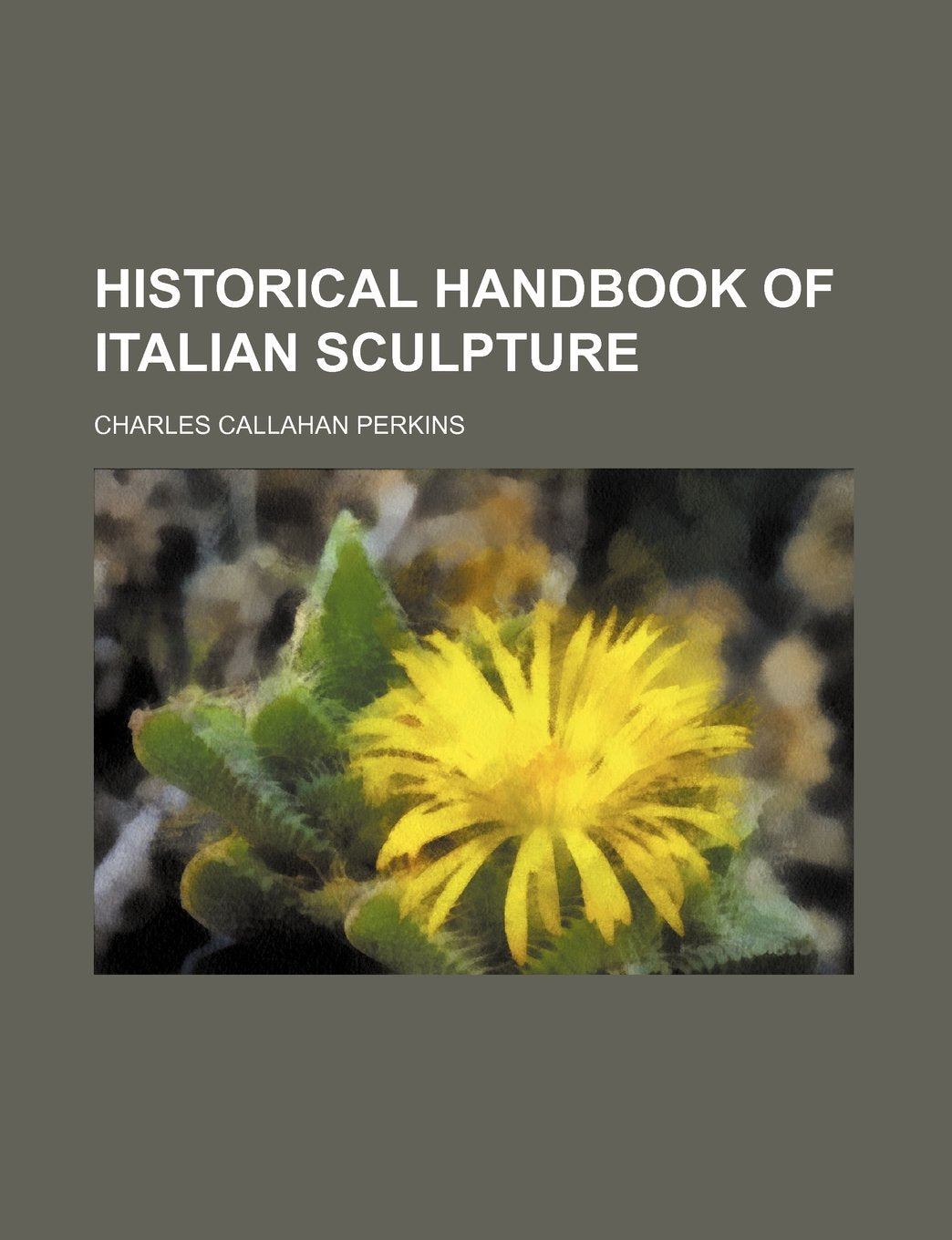 Historical Handbook of Italian Sculpture Politics & History