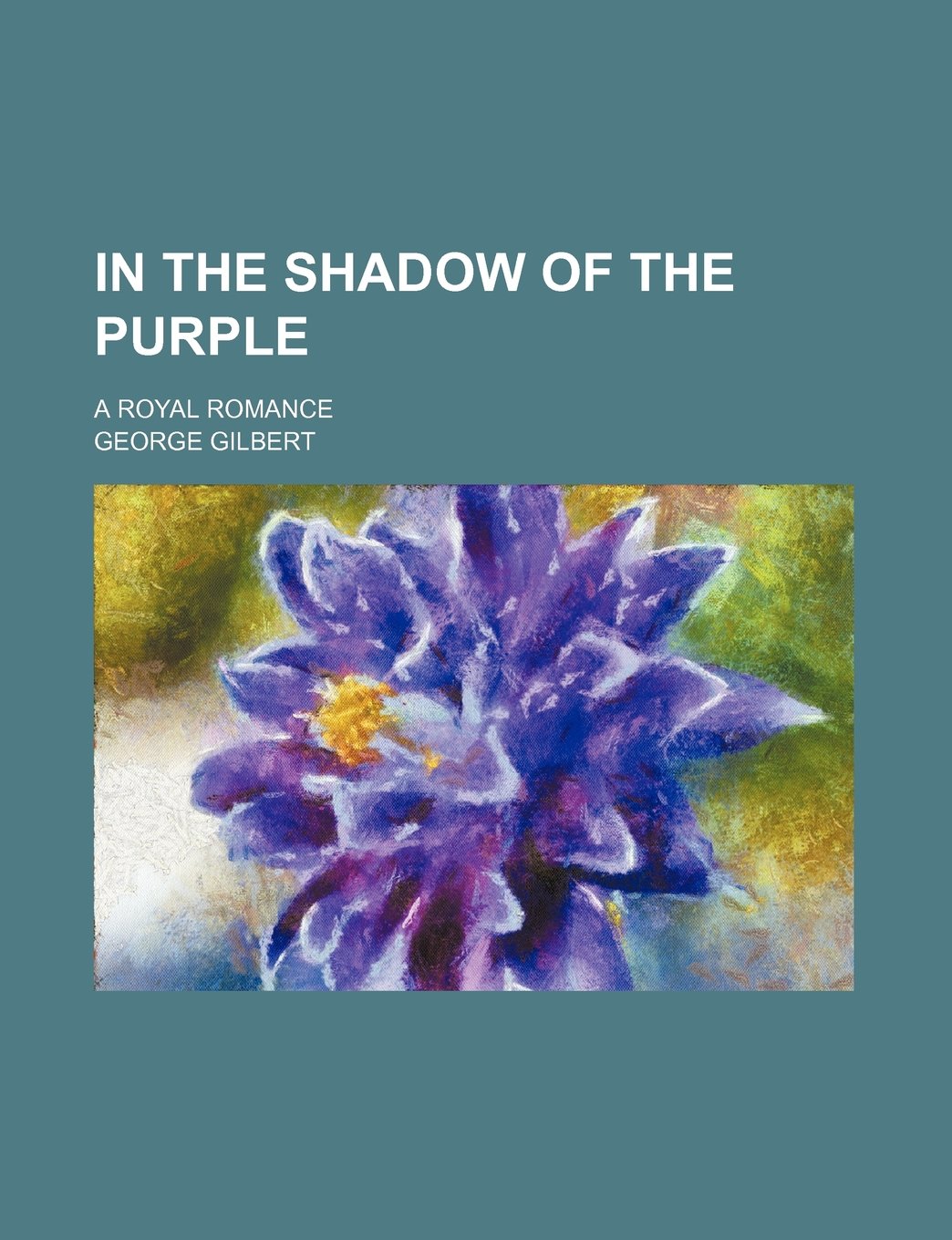 In the Shadow of the Purple; A Royal Romance book