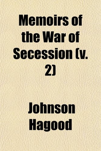 Memoirs of the War of Secession (V. 2) Books