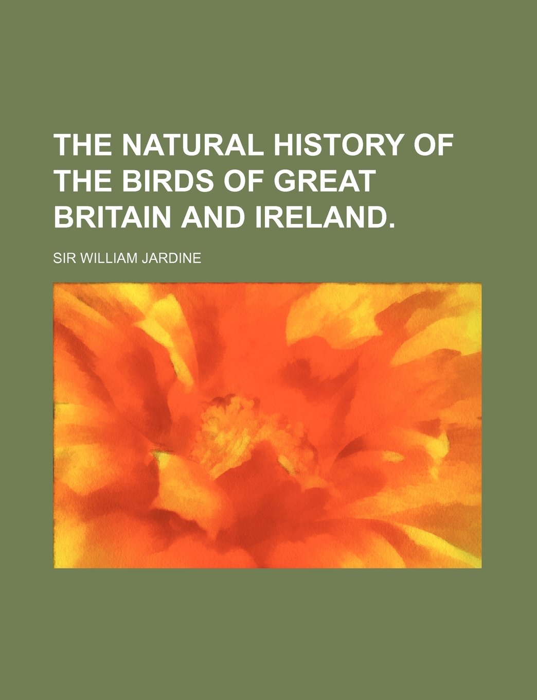 The Natural History of the Birds of Great Britain and Ireland. (Volume 3) Books