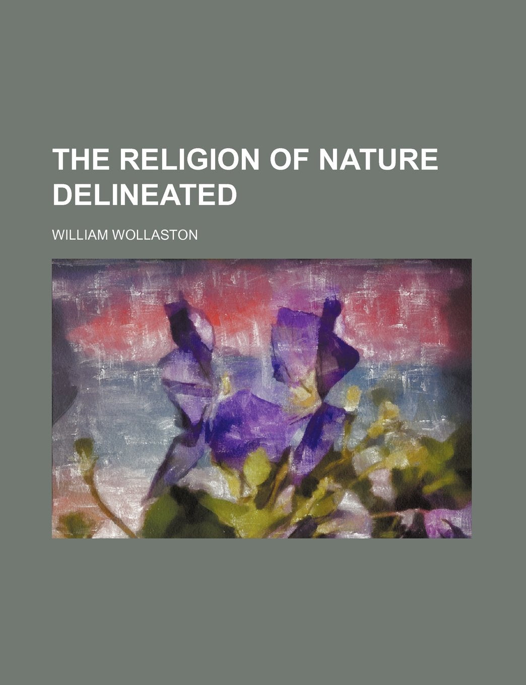 The Religion of Nature Delineated Books