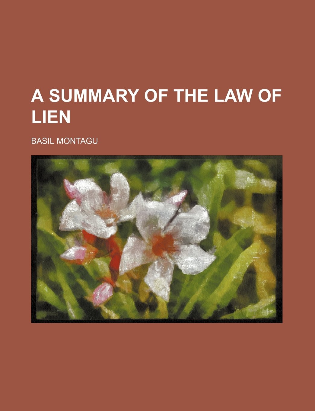 A Summary of the Law of Lien Books
