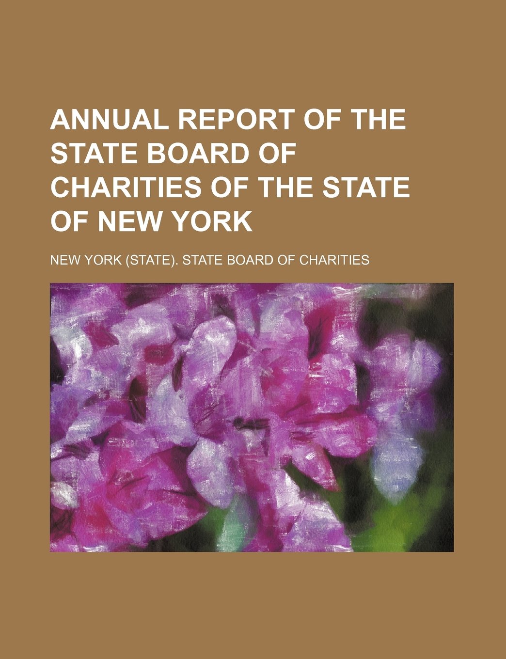 Annual Report of the State Board of Charities of the State of New York Books