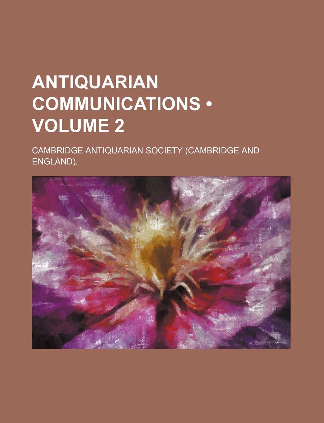 Antiquarian Communications (Volume 2) Books