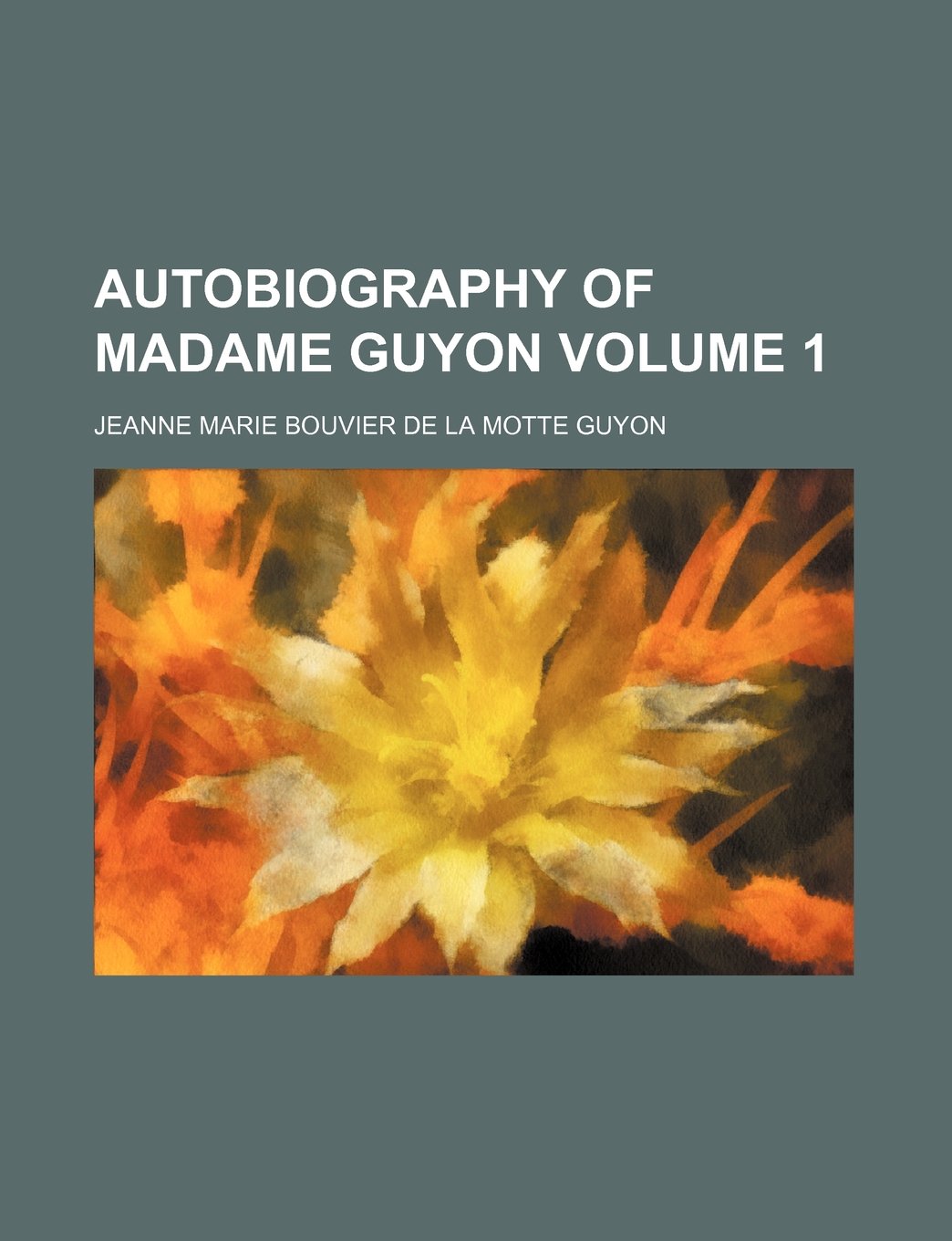 Autobiography of Madame Guyon Books