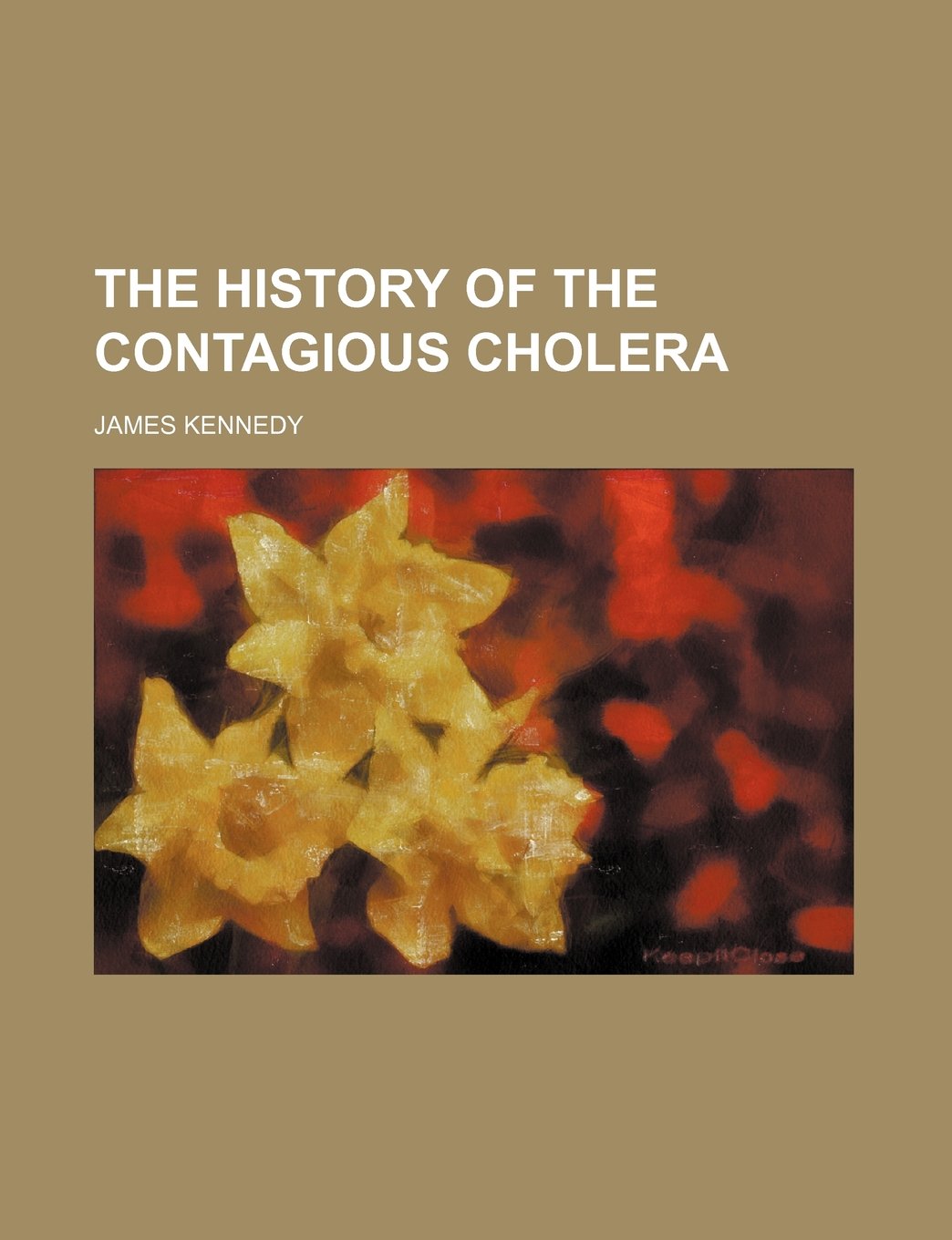 The History of the Contagious Cholera Books