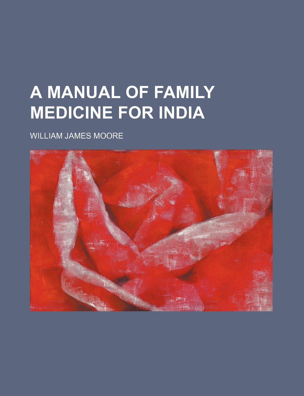 A Manual of Family Medicine for India Books