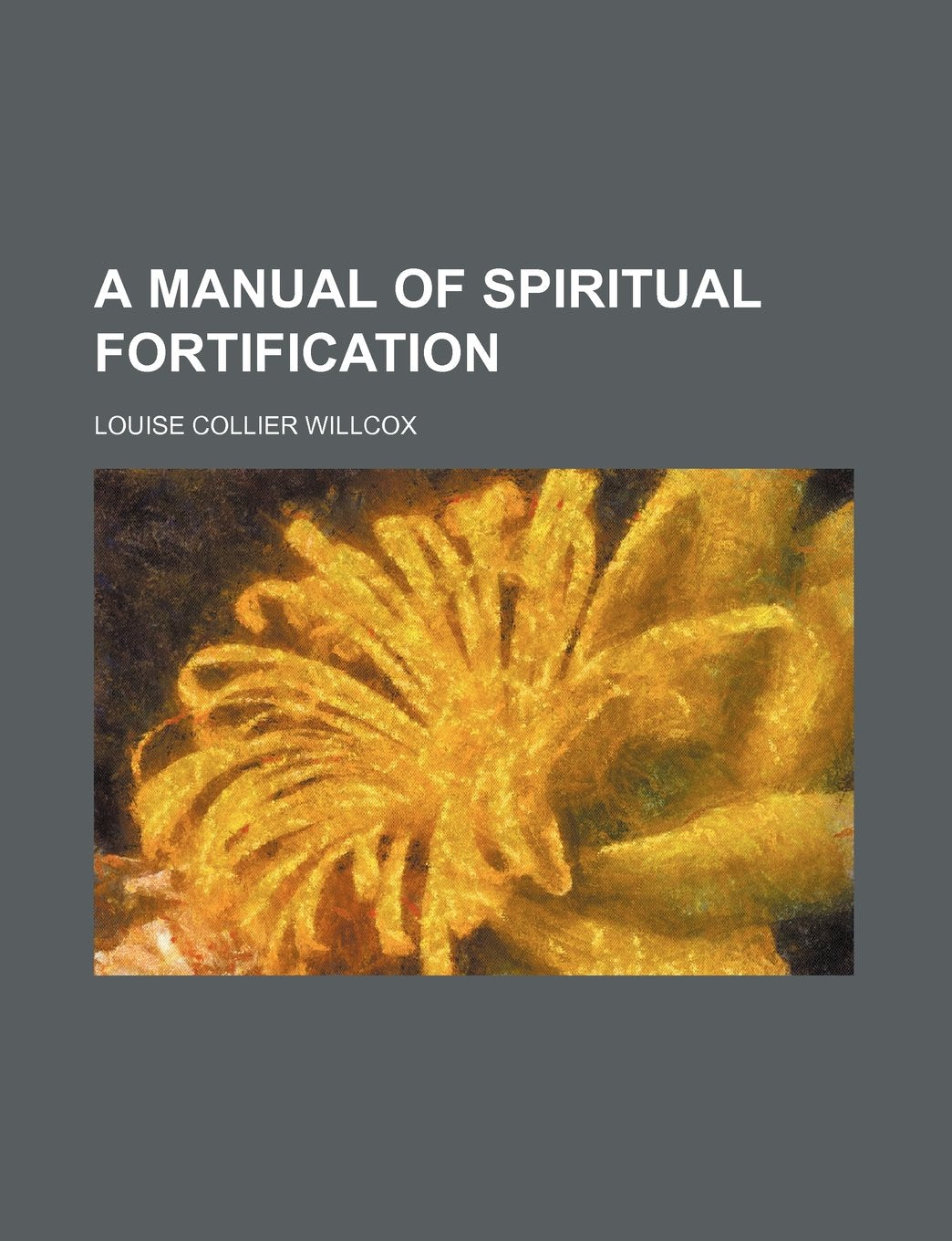 A Manual of Spiritual Fortification Books