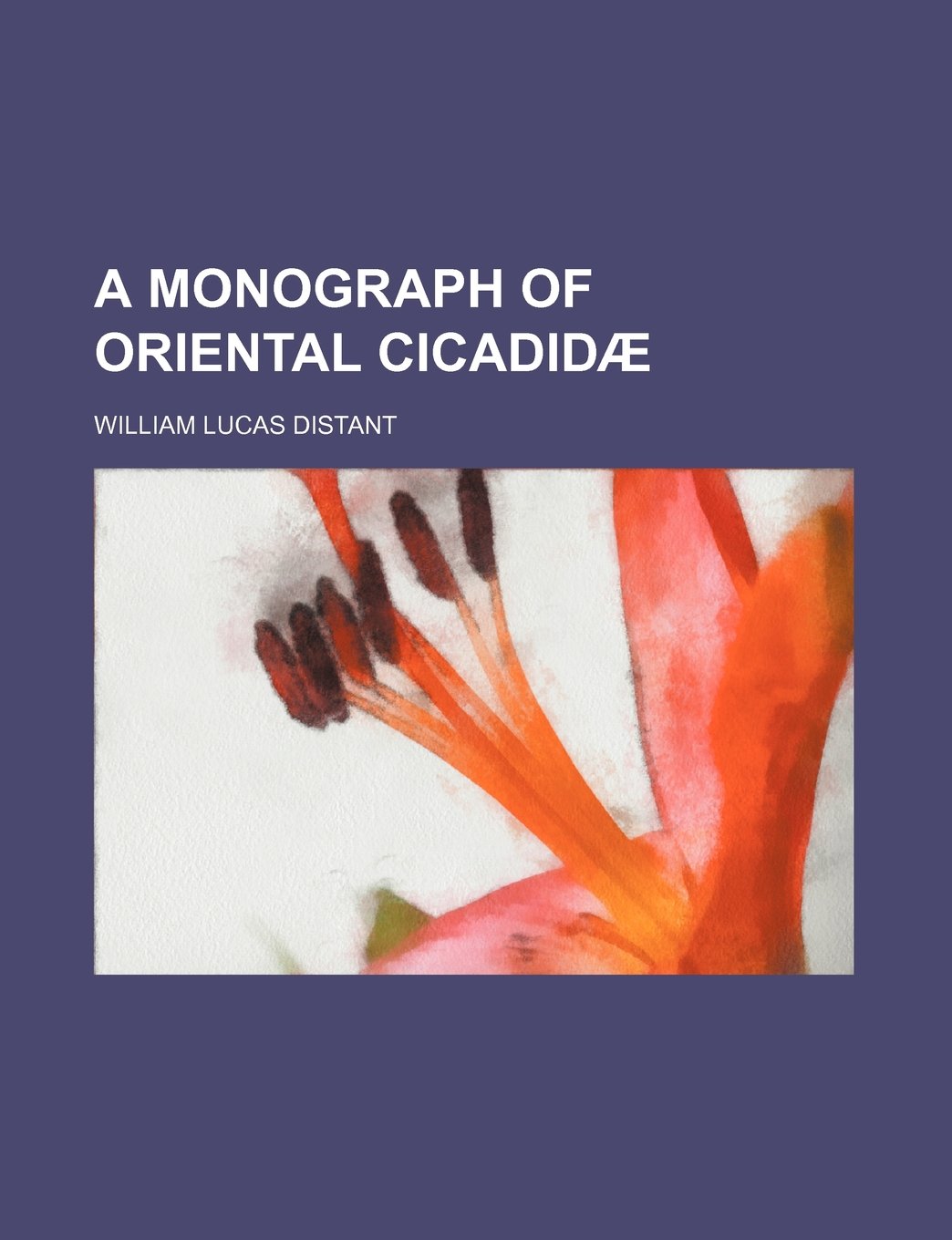 A Monograph of Oriental Cicadidae Books