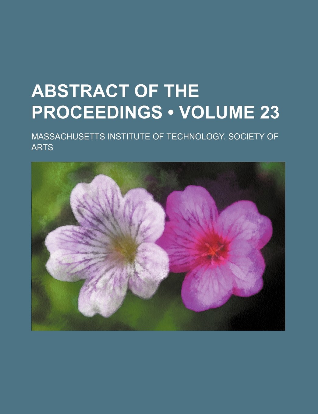 Abstract of the Proceedings (Volume 23) Books