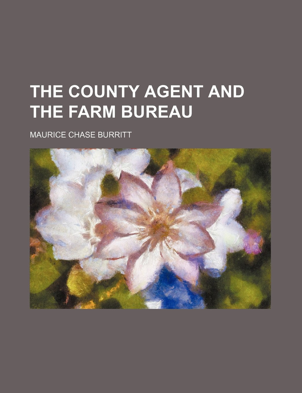 The County Agent and the Farm Bureau Books