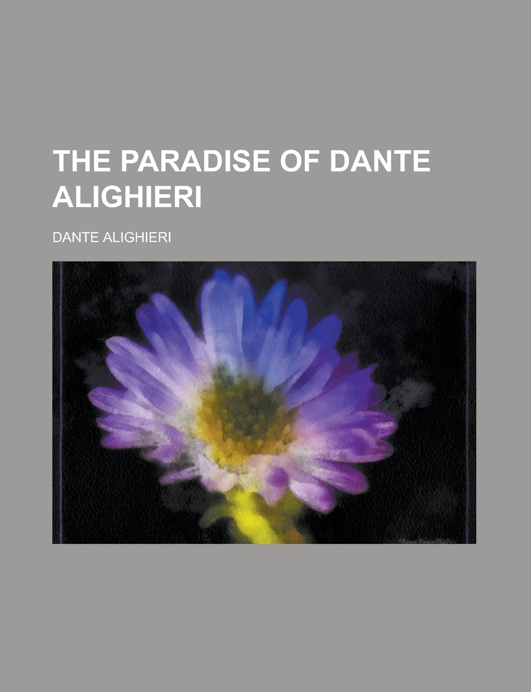 The Paradise of Dante Alighieri Books