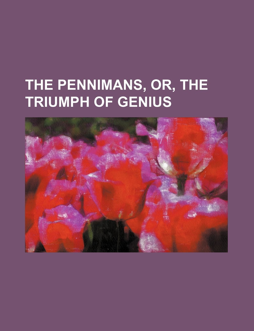 The Pennimans, Or, the Triumph of Genius Books