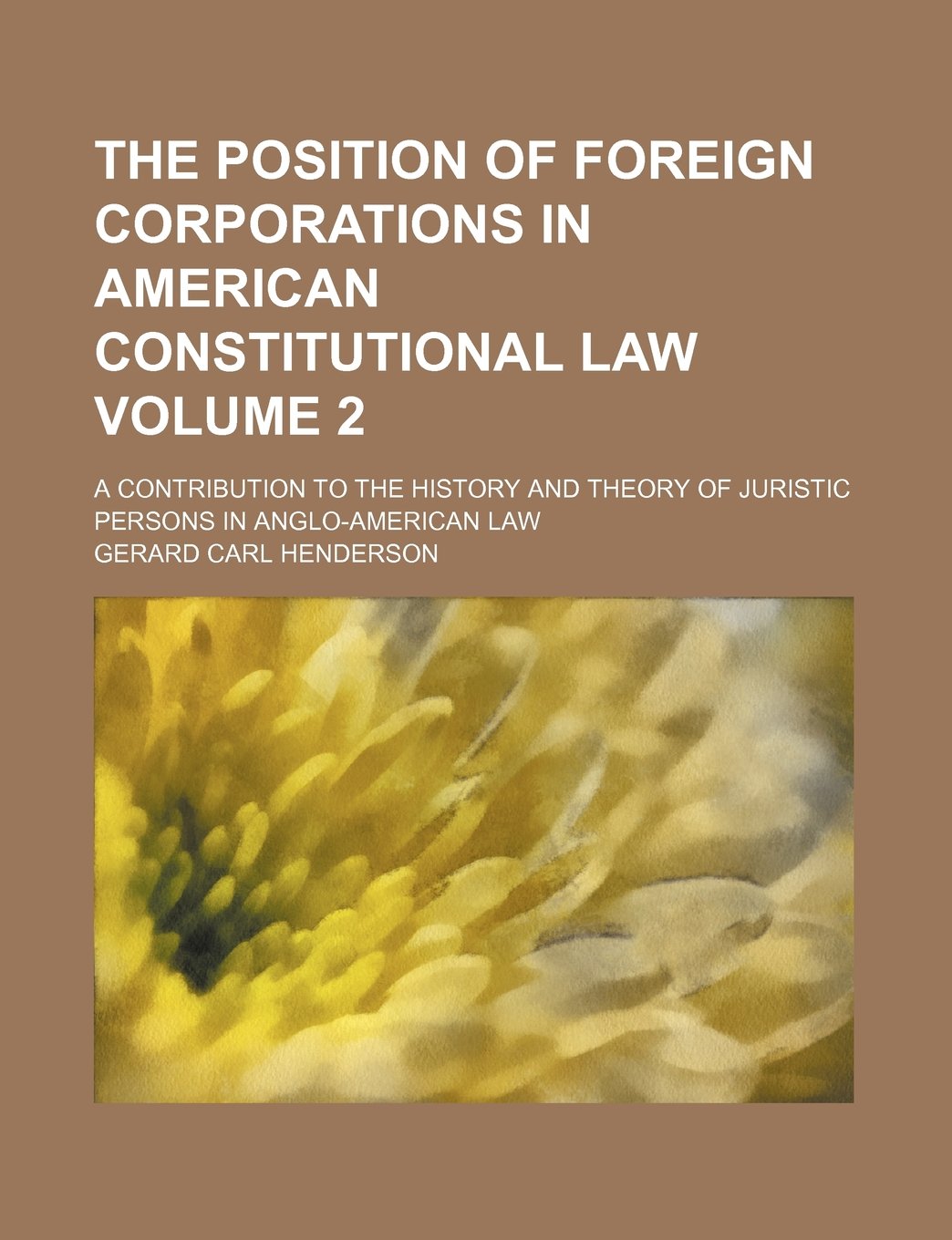 Position of Foreign Corporations in American Constitutional Books