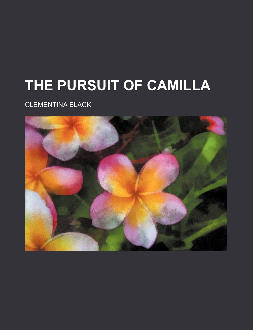 The Pursuit of Camilla Books