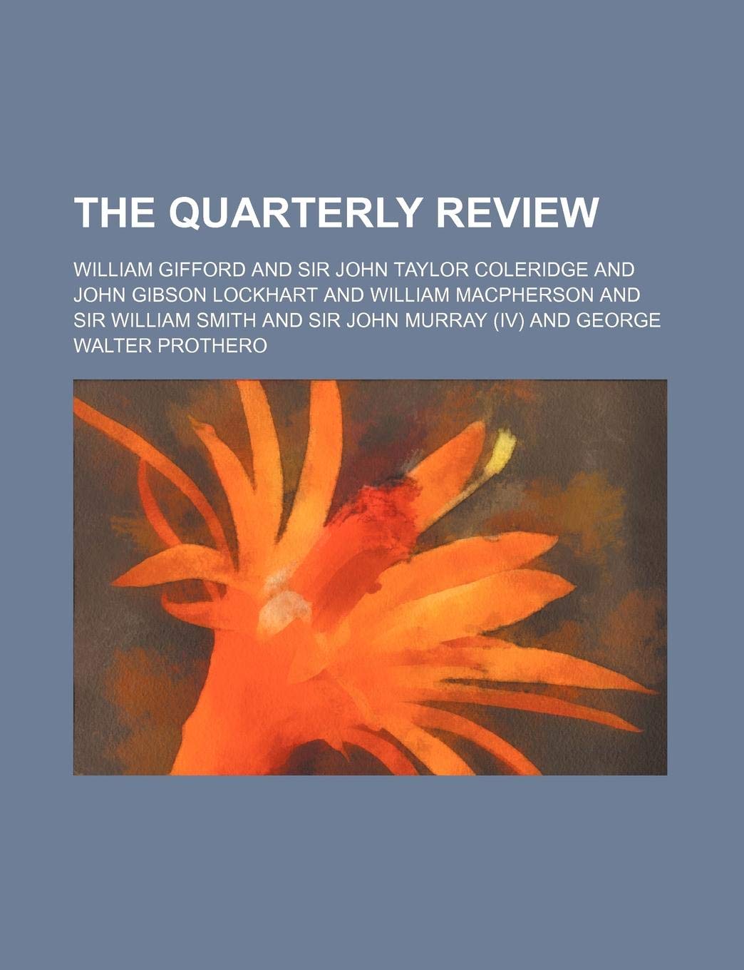 The Quarterly Review (Volume 129) Books