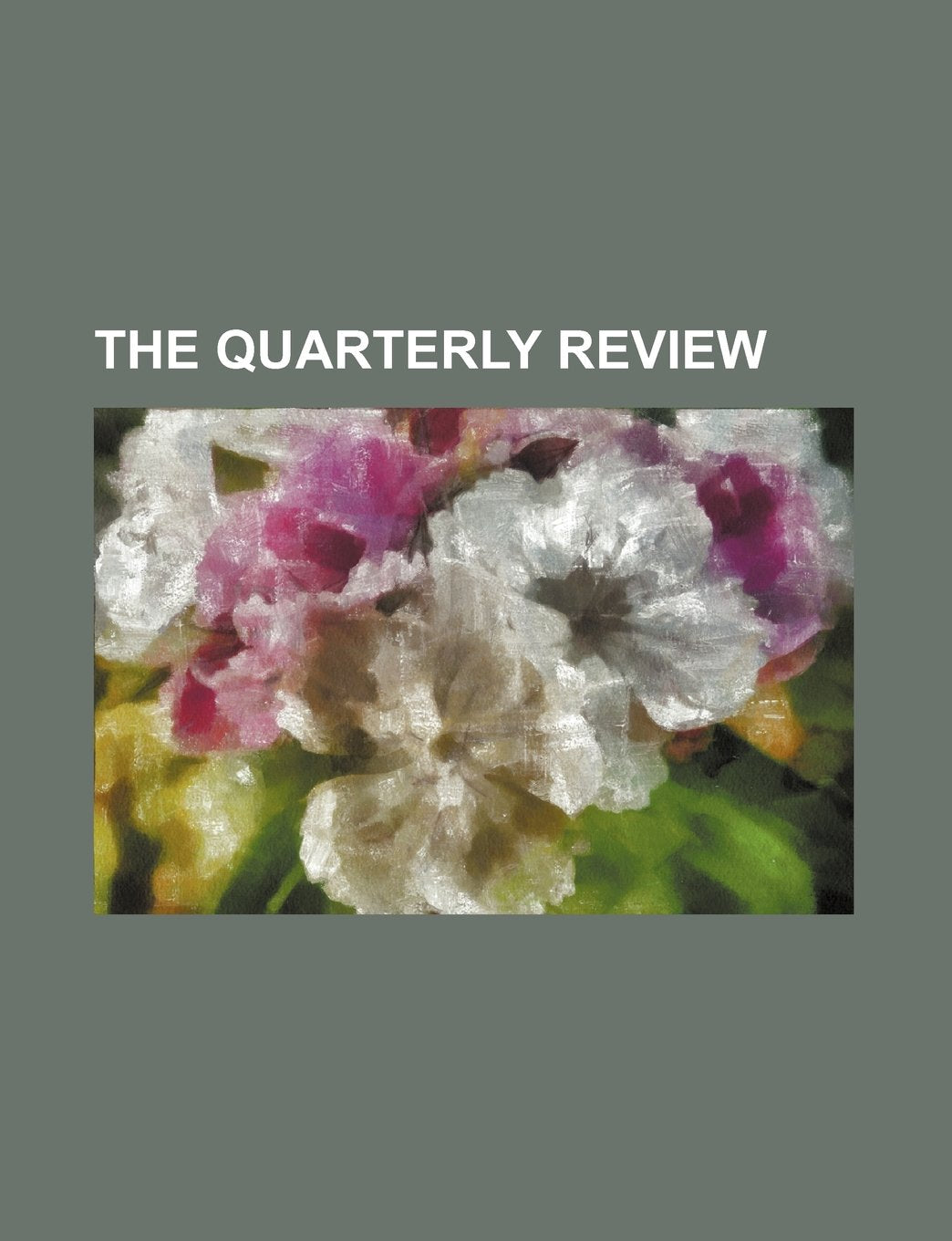 The Quarterly Review (Volume 151) Books