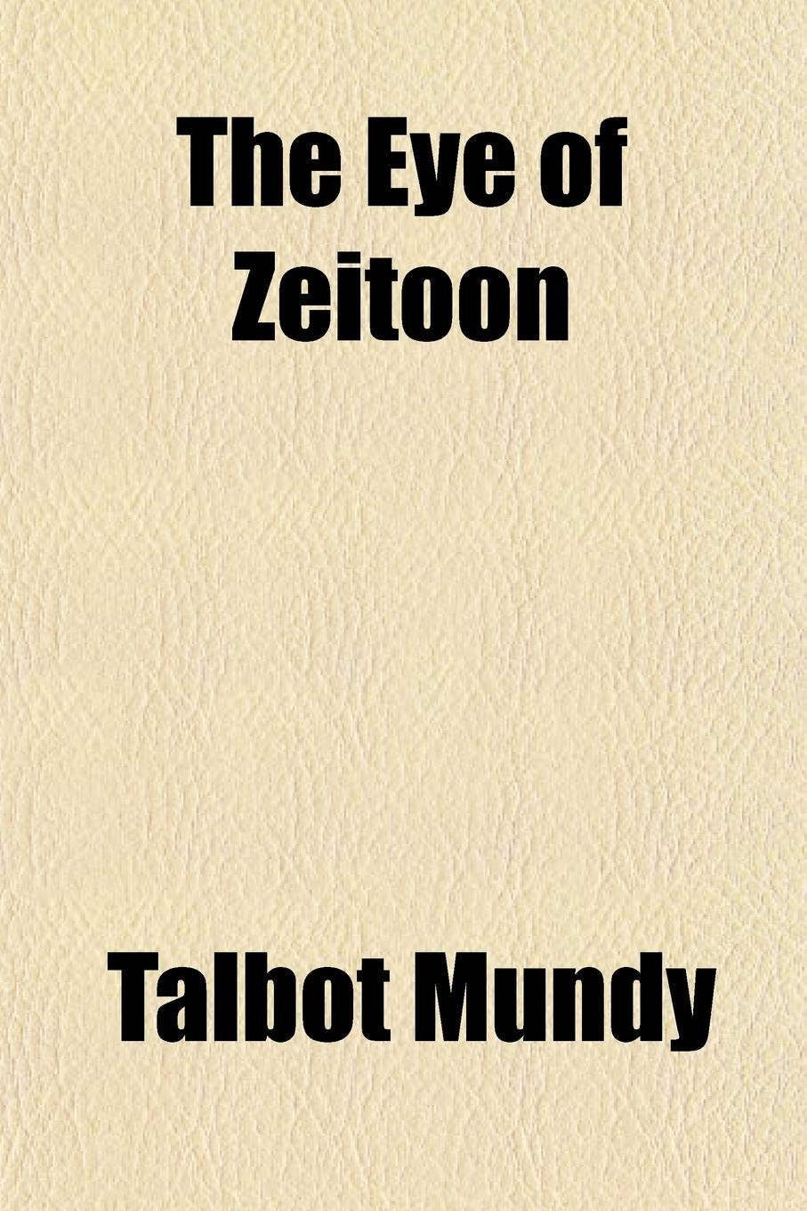 The Eye of Zeitoon Books