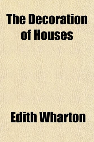 The Decoration of Houses Architecture