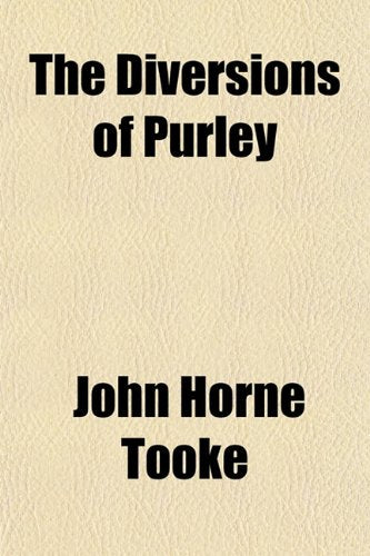 The Diversions of Purley Philosophy
