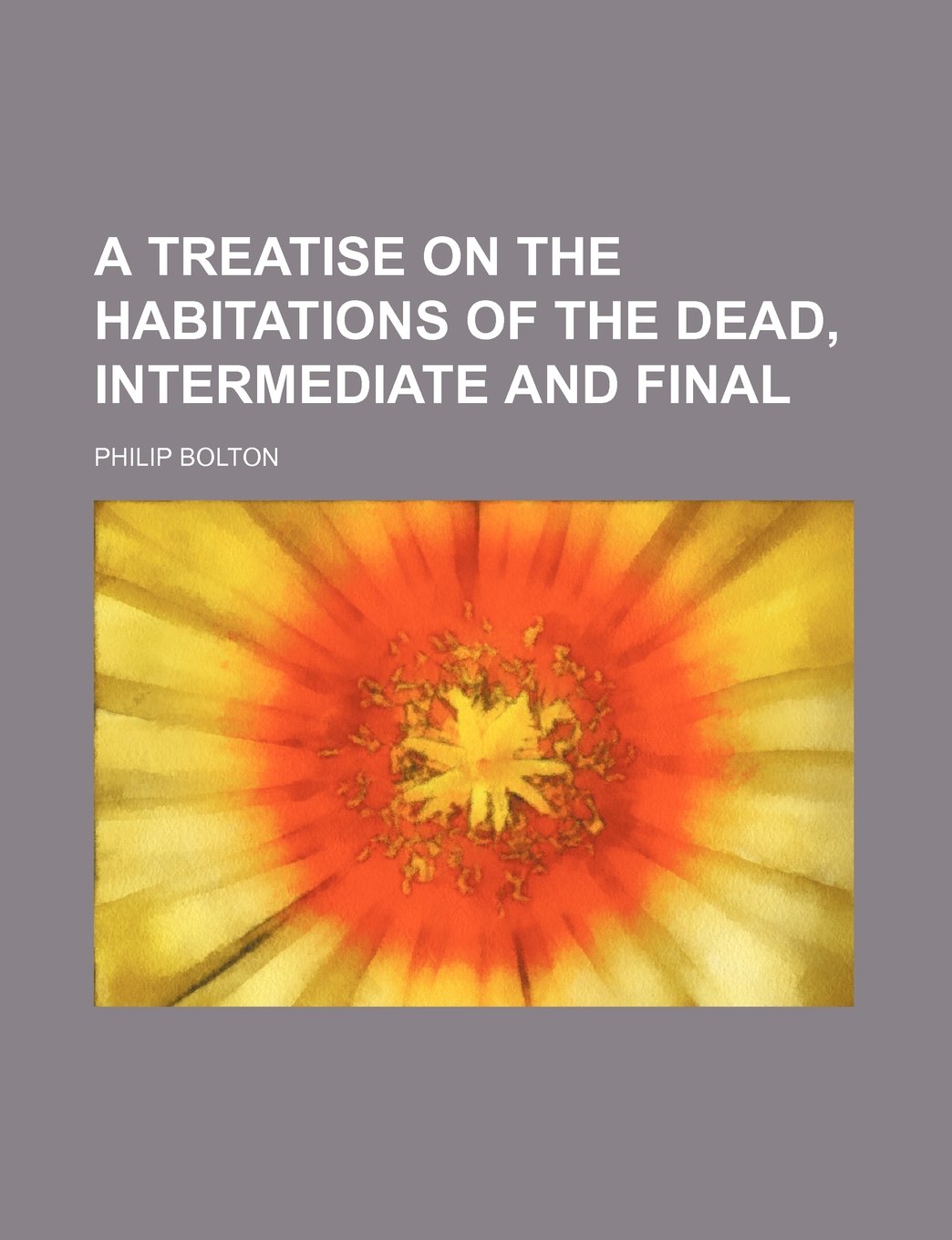 A Treatise on the Habitations of the Dead, Intermediate and Final book