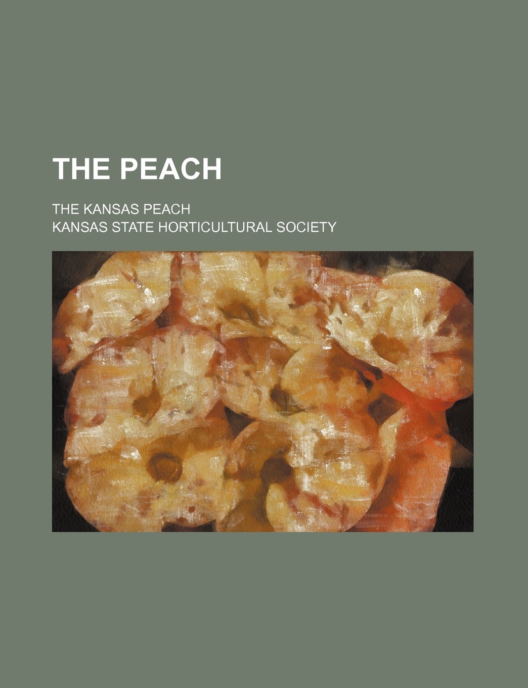The Peach; The Kansas Peach Books