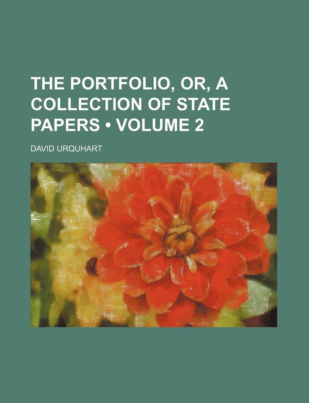 The Portfolio, Or, a Collection of State Papers (Volume 2) Books
