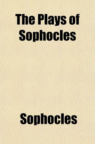 The Plays of Sophocles Books